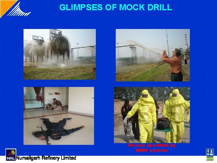 GLIMPSES OF MOCK DRILL Rescue operation by NDRF persons GLIMPSES OF MOCK DRILL Rescue operation by NDRF persons