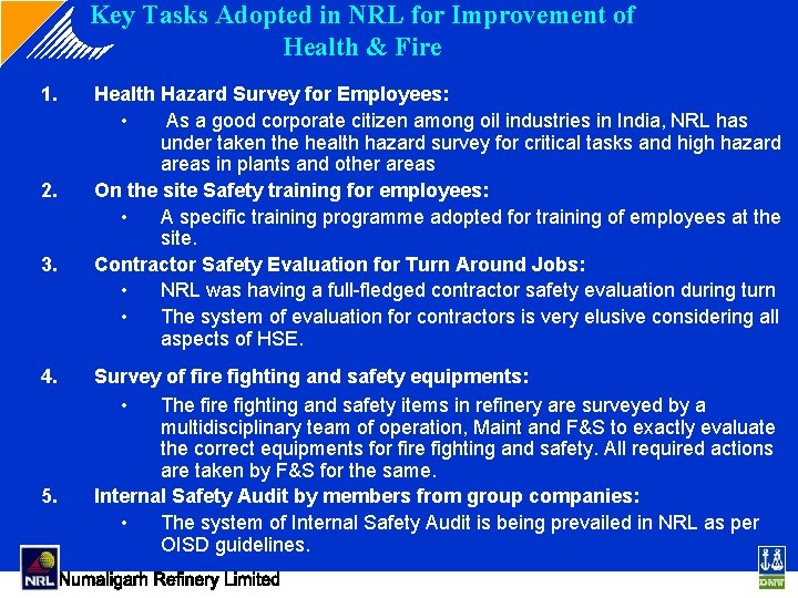 Key Tasks Adopted in NRL for Improvement of Health & Fire 1. 2. 3. Key Tasks Adopted in NRL for Improvement of Health & Fire 1. 2. 3.