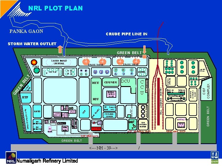 NRL PLOT PLAN PANKA GAON CRUDE PIPE LINE IN STORM WATER OUTLET CRUDE TANKS NRL PLOT PLAN PANKA GAON CRUDE PIPE LINE IN STORM WATER OUTLET CRUDE TANKS
