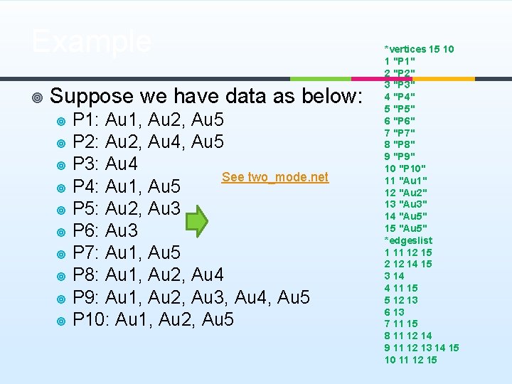 Example ¥ Suppose we have data as below: ¥ ¥ ¥ ¥ ¥ P