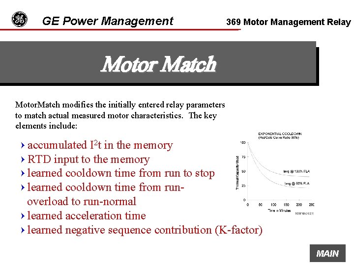 g GE Power Management 369 Motor Management Relay Motor Match Motor. Match modifies the