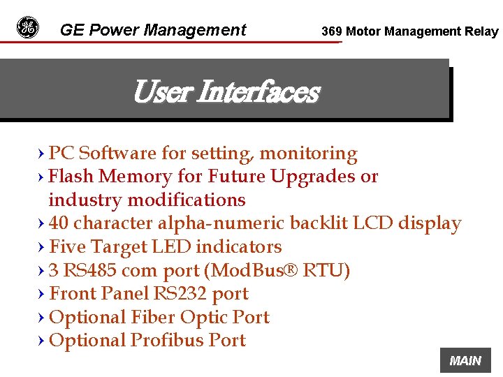 g GE Power Management 369 Motor Management Relay User Interfaces = PC Software for