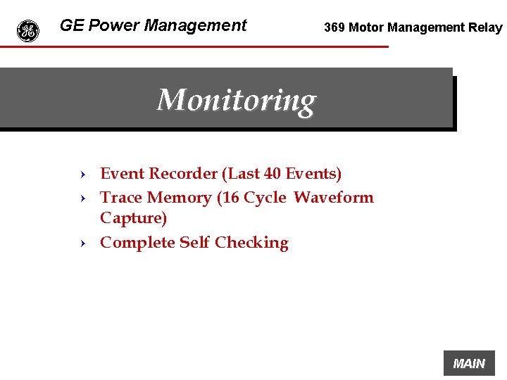 g GE Power Management 369 Motor Management Relay Monitoring Event Recorder (Last 40 Events)