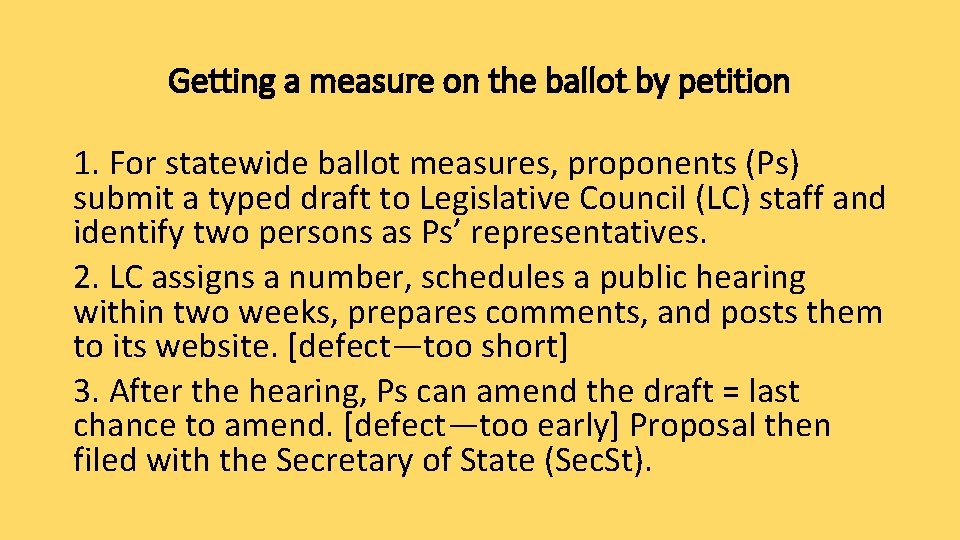 Getting a measure on the ballot by petition 1. For statewide ballot measures, proponents