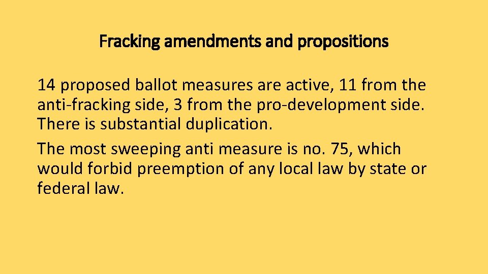 Fracking amendments and propositions 14 proposed ballot measures are active, 11 from the anti-fracking