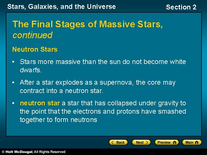 Stars, Galaxies, and the Universe Section 2 The Final Stages of Massive Stars, continued