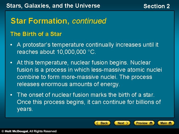 Stars, Galaxies, and the Universe Section 2 Star Formation, continued The Birth of a