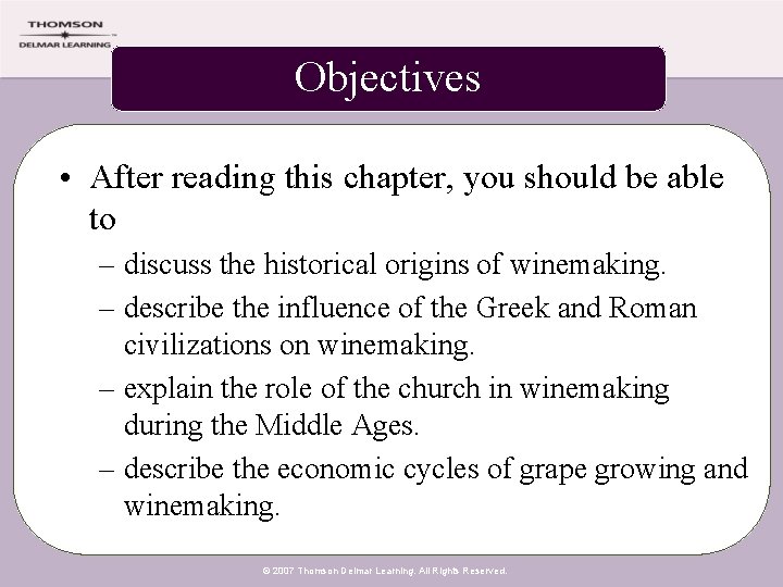 Objectives • After reading this chapter, you should be able to – discuss the