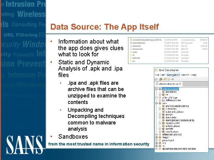 Data Source: The App Itself • Information about what the app does gives clues