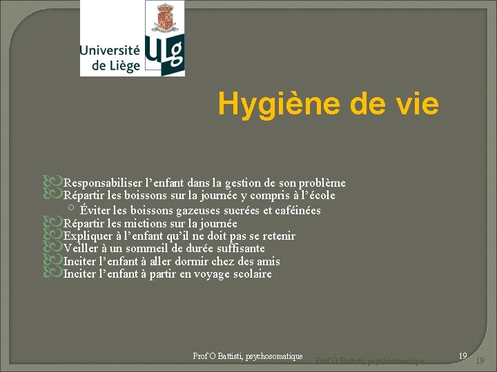 Hygiène de vie Responsabiliser l’enfant dans la gestion de son problème Répartir les boissons