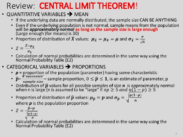 Review: CENTRAL LIMIT THEOREM! • 1 