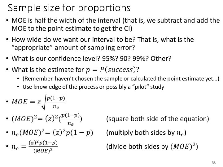 Sample size for proportions • 38 