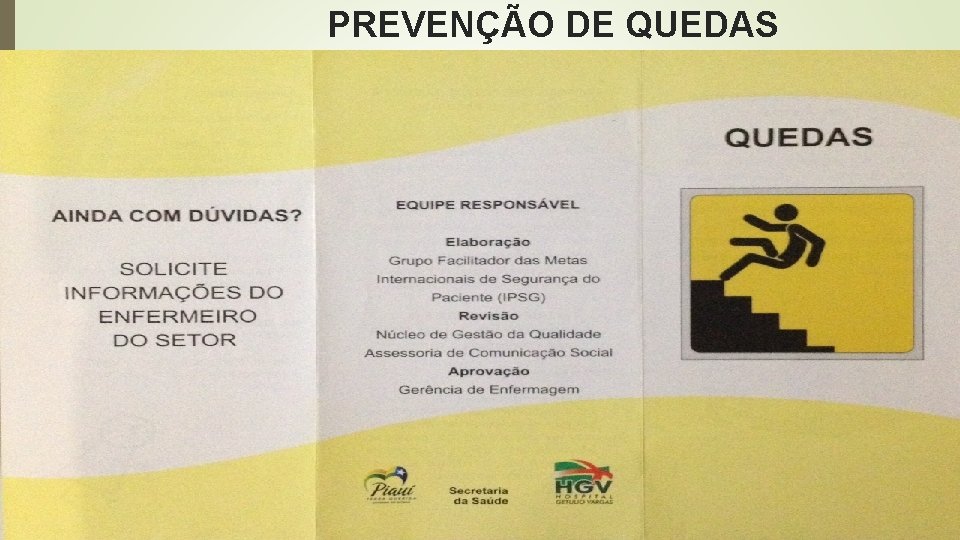 PREVENÇÃO DE QUEDAS 