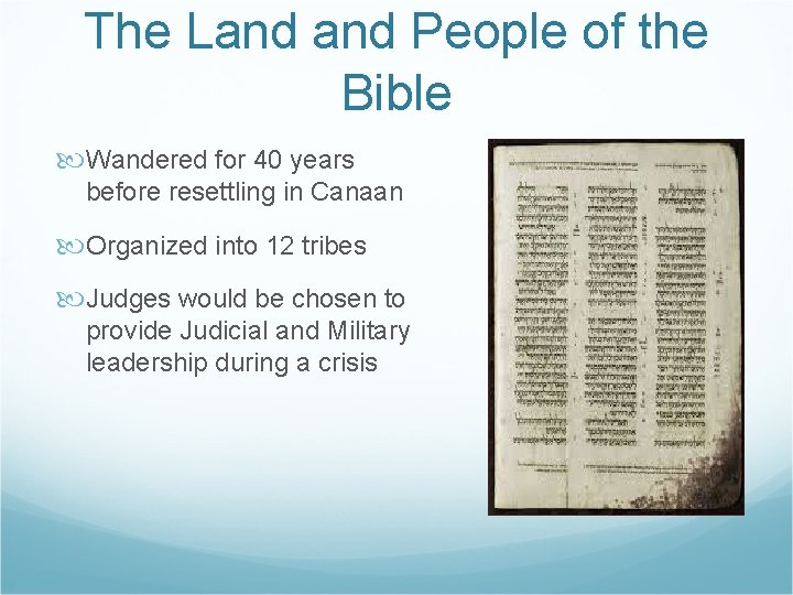 The Land People of the Bible Wandered for 40 years before resettling in Canaan