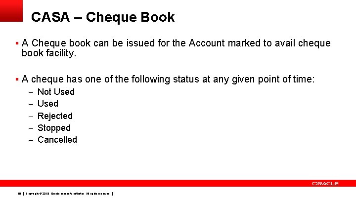 CASA – Cheque Book § A Cheque book can be issued for the Account