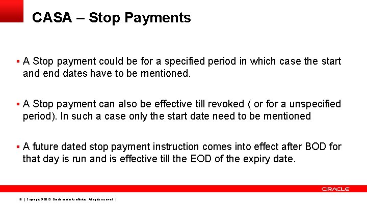 CASA – Stop Payments § A Stop payment could be for a specified period