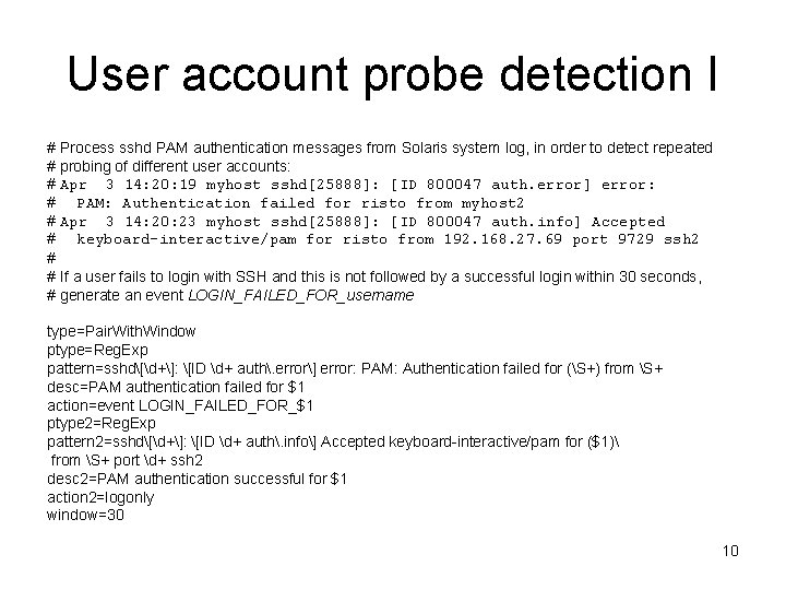 User account probe detection I # Process sshd PAM authentication messages from Solaris system