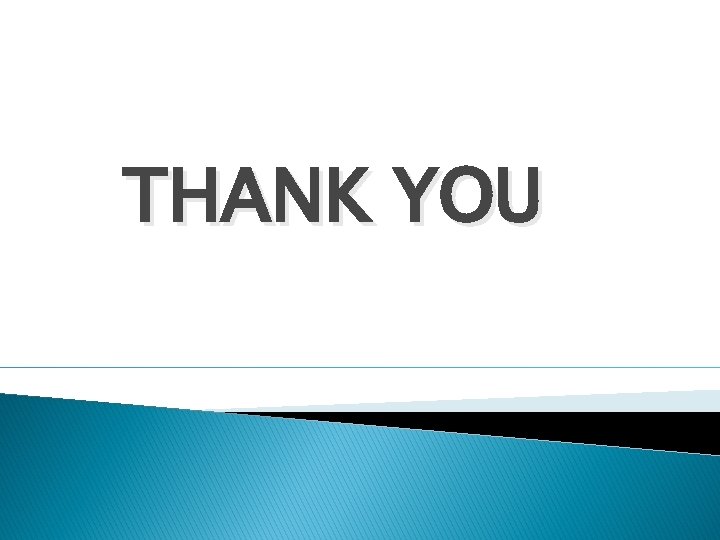 THANK YOU THANK YOU