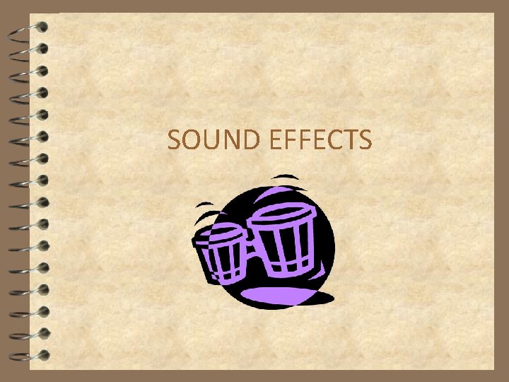SOUND EFFECTS 