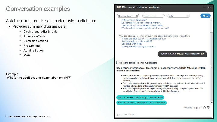 Conversation examples Ask the question, like a clinician asks a clinician: • Provides summary Conversation examples Ask the question, like a clinician asks a clinician: • Provides summary