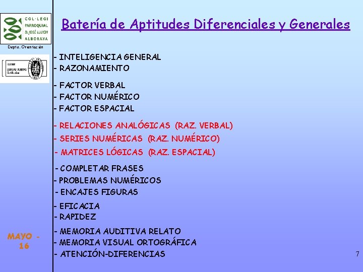 Batería de Aptitudes Diferenciales y Generales Depto. Orientación - INTELIGENCIA GENERAL - RAZONAMIENTO -