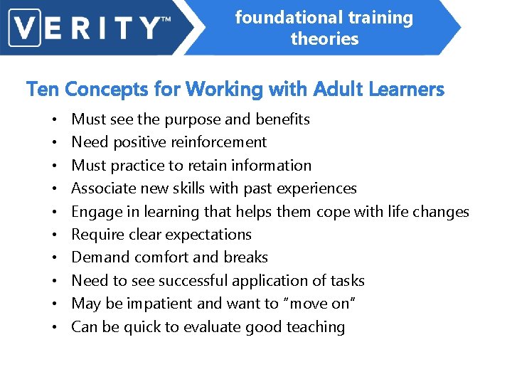 foundational training theories Ten Concepts for Working with Adult Learners • • • Must