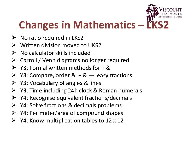 Changes in Mathematics – LKS 2 Ø Ø Ø No ratio required in LKS