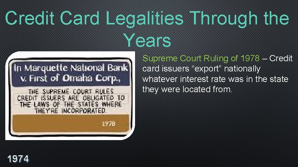 Credit Card Legalities Through the Years Supreme Court Ruling of 1978 – Credit card