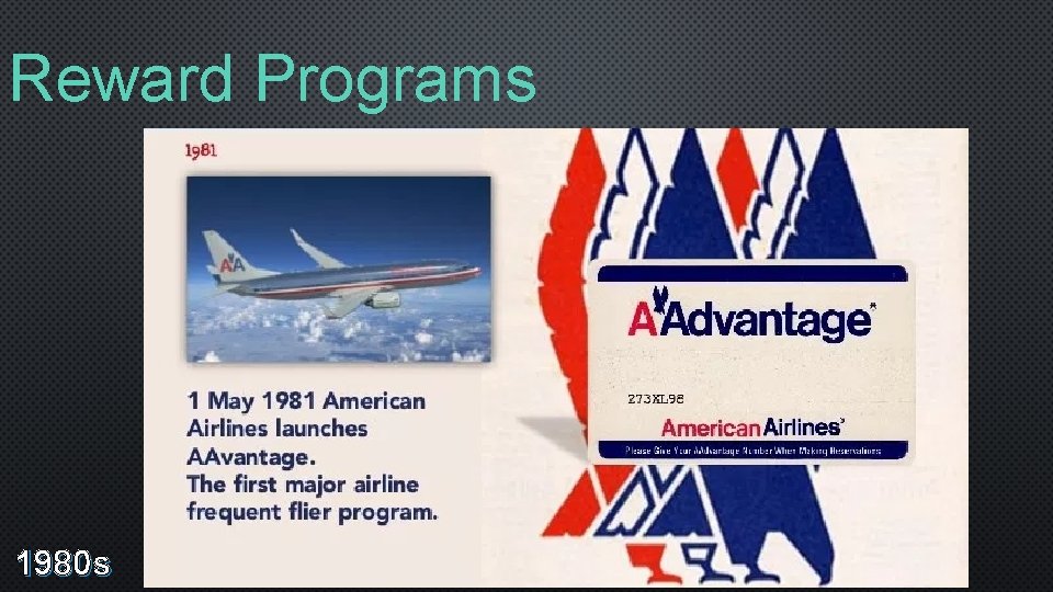 Reward Programs 1980 s 