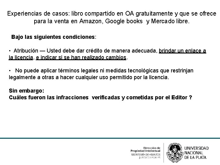 Experiencias de casos: libro compartido en OA gratuitamente y que se ofrece para la