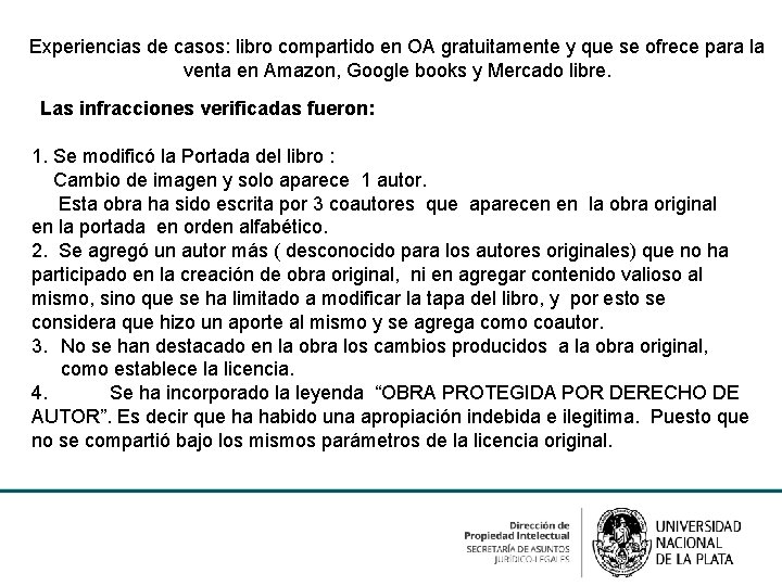 Experiencias de casos: libro compartido en OA gratuitamente y que se ofrece para la