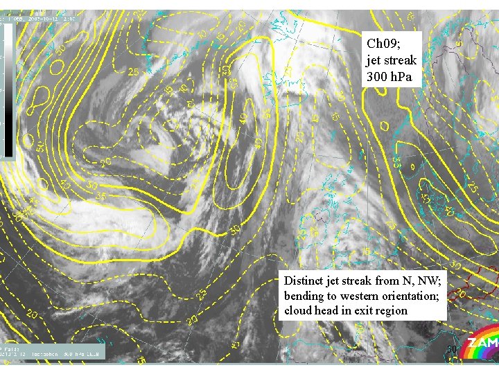 Ch 09; jet streak 300 h. Pa Distinct jet streak from N, NW; bending