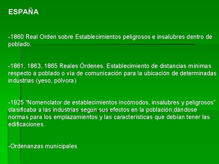 ESPAÑA -1860 Real Orden sobre Establecimientos peligrosos e insalubres dentro de poblado. -1861, 1863,