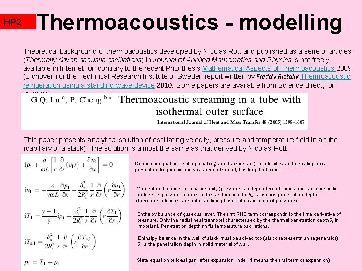 HP 2 TZ 2 Thermoacoustics - modelling Theoretical background of thermoacoustics developed by Nicolas HP 2 TZ 2 Thermoacoustics - modelling Theoretical background of thermoacoustics developed by Nicolas