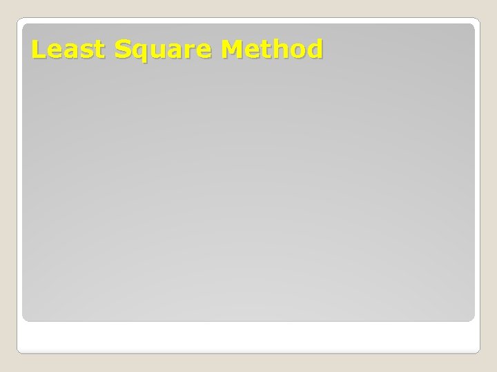 Least Square Method 