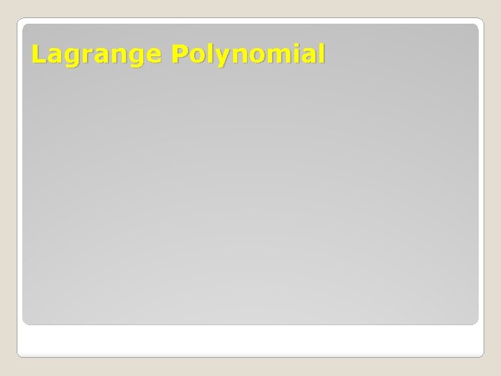 Lagrange Polynomial 