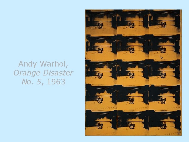 Andy Warhol, Orange Disaster No. 5, 1963 