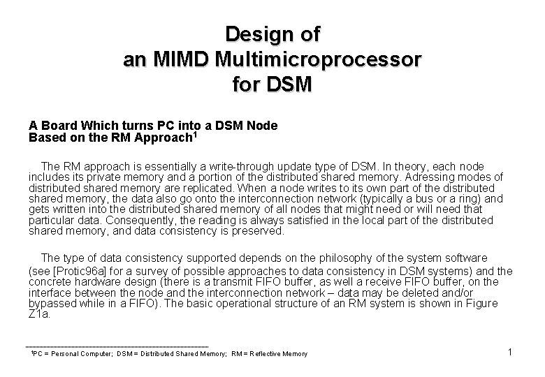Design of an MIMD Multimicroprocessor for DSM A Board Which turns PC into a