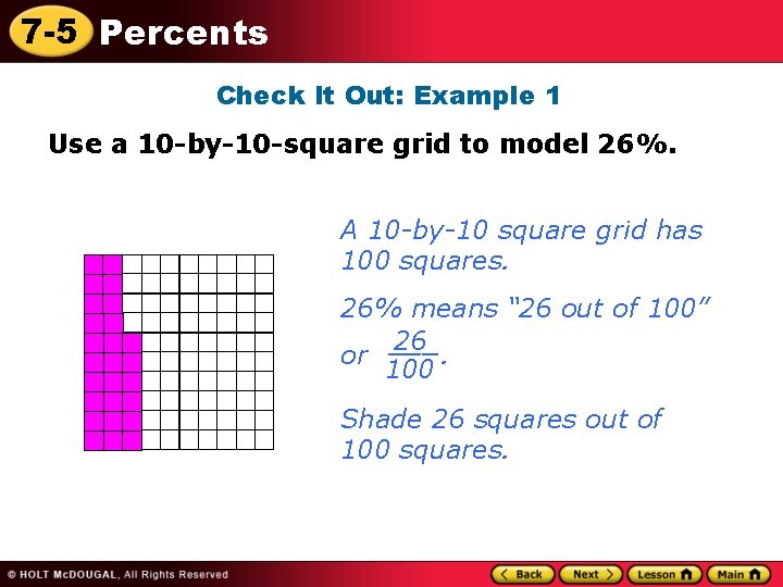 7 -5 Percents Check It Out: Example 1 Use a 10 -by-10 -square grid