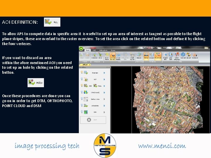 AOI DEFINITION: To allow APS to compute data in specific area it is useful