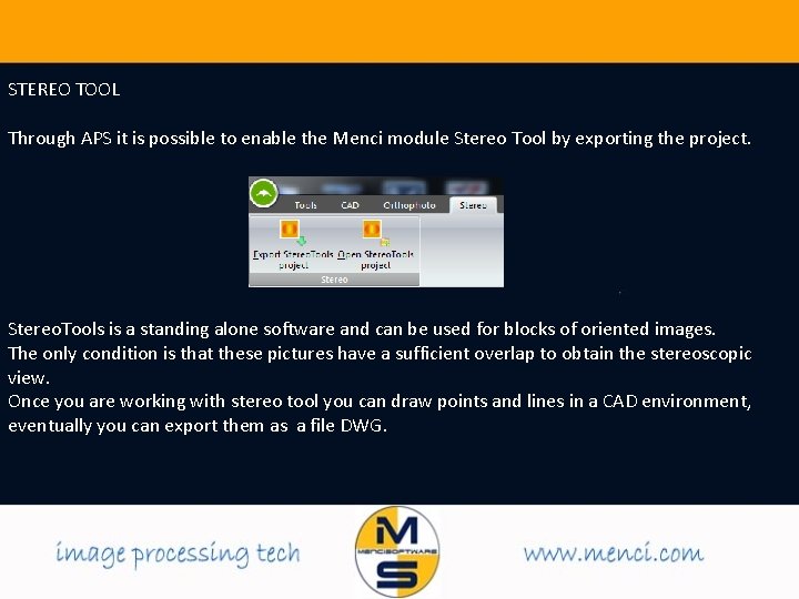 STEREO TOOL Through APS it is possible to enable the Menci module Stereo Tool