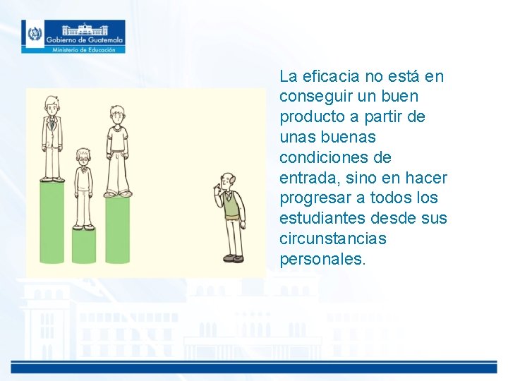 La eficacia no está en conseguir un buen producto a partir de unas buenas