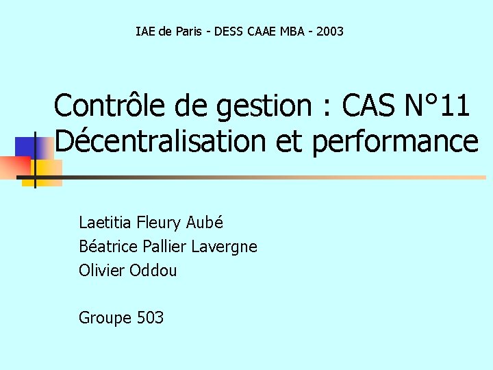 IAE de Paris - DESS CAAE MBA - 2003 Contrôle de gestion : CAS