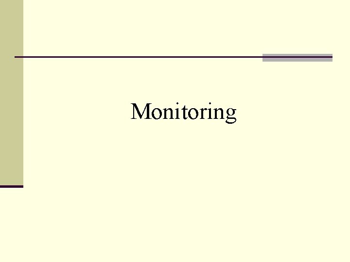 Monitoring 