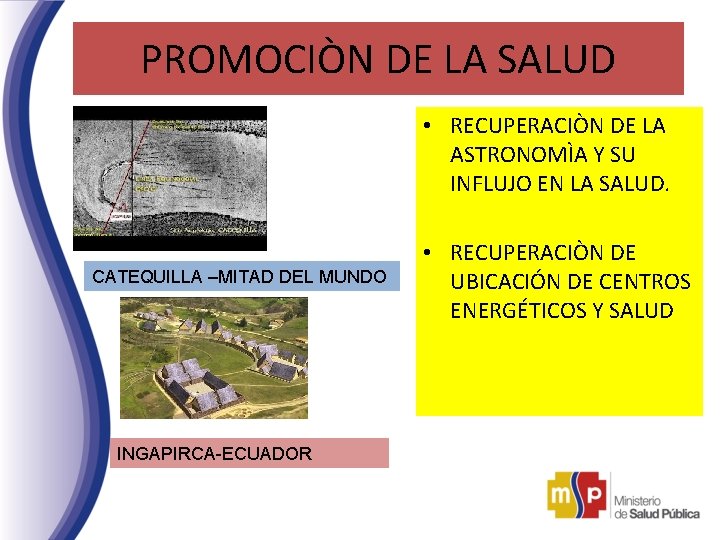 PROMOCIÒN DE LA SALUD • RECUPERACIÒN DE LA ASTRONOMÌA Y SU INFLUJO EN LA PROMOCIÒN DE LA SALUD • RECUPERACIÒN DE LA ASTRONOMÌA Y SU INFLUJO EN LA