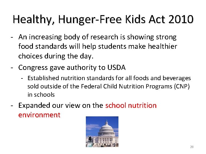 Healthy, Hunger-Free Kids Act 2010 - An increasing body of research is showing strong