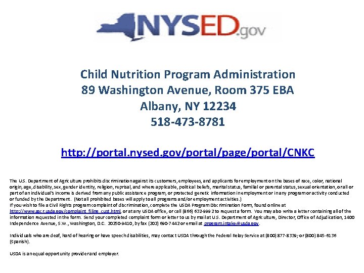 Child Nutrition Program Administration 89 Washington Avenue, Room 375 EBA Albany, NY 12234 518