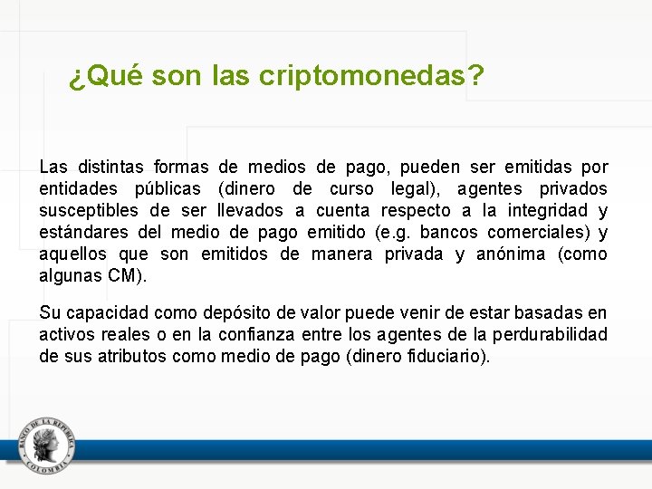 ¿Qué son las criptomonedas? Las distintas formas de medios de pago, pueden ser emitidas
