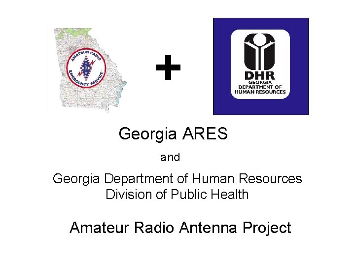 + Georgia ARES and Georgia Department of Human Resources Division of Public Health Amateur