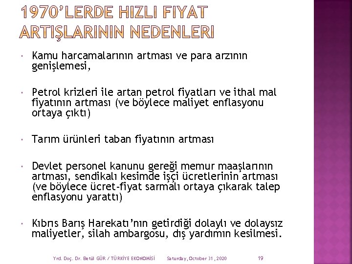  Kamu harcamalarının artması ve para arzının genişlemesi, Petrol krizleri ile artan petrol fiyatları